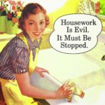The not-so-happy homemaker.